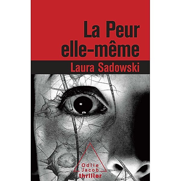 La Peur elle-meme, Sadowski Laura Sadowski