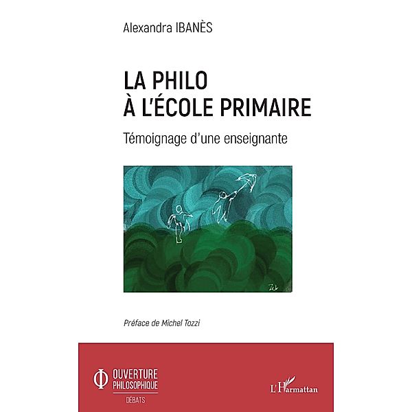 La philo a l'ecole primaire / Editions L'Harmattan, Ibanes Alexandra Ibanes
