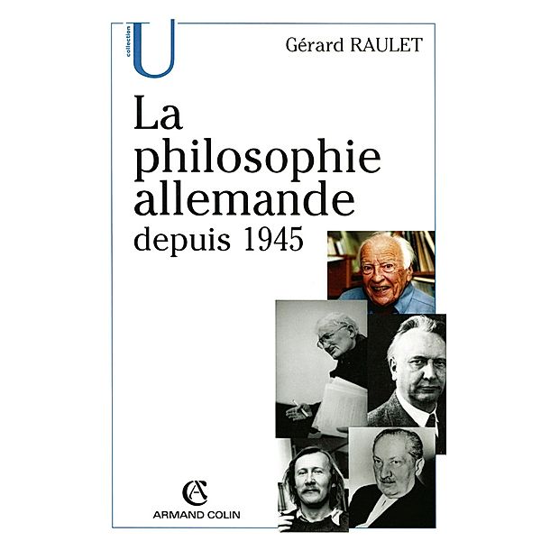 La philosophie allemande depuis 1945 / Philosophie, Gérard Raulet