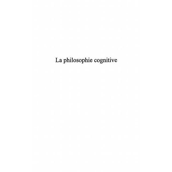 LA PHILOSOPHIE COGNITIVE / Hors-collection, Kremer Marietti Angele