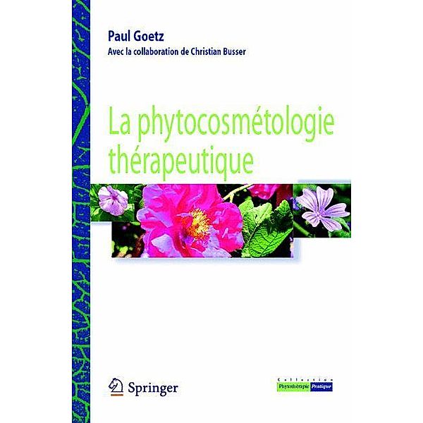 La phytocosmétologie thérapeutique / Collection Phytothérapie pratique