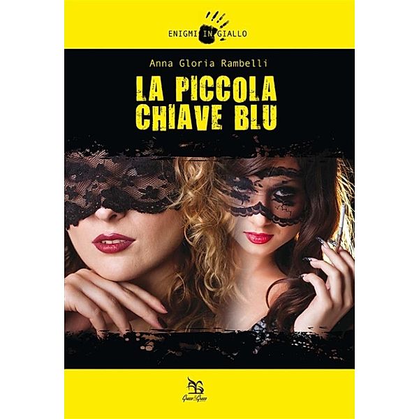 La piccola chiave blu, Anna Gloria Rambelli