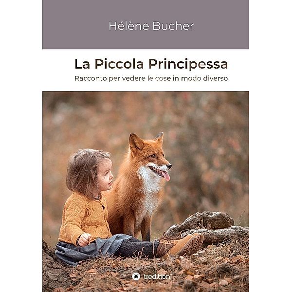 La Piccola Principessa, Hélène Bucher