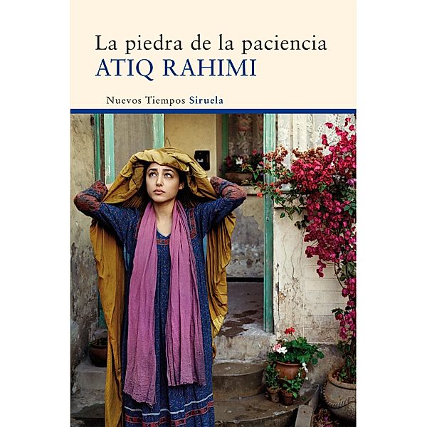 La piedra de la paciencia / Nuevos Tiempos Bd.232, Atiq Rahimi