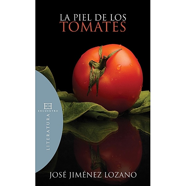 La piel de los tomates / Literatura, José Jiménez Lozano