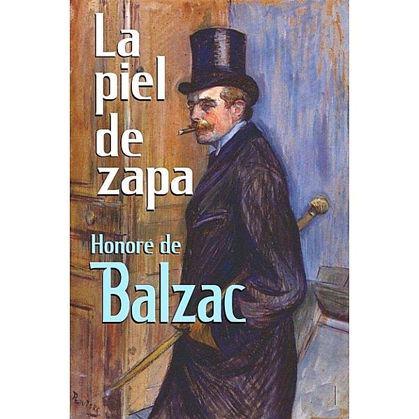 La piel de zapa, Honoré de Balzac