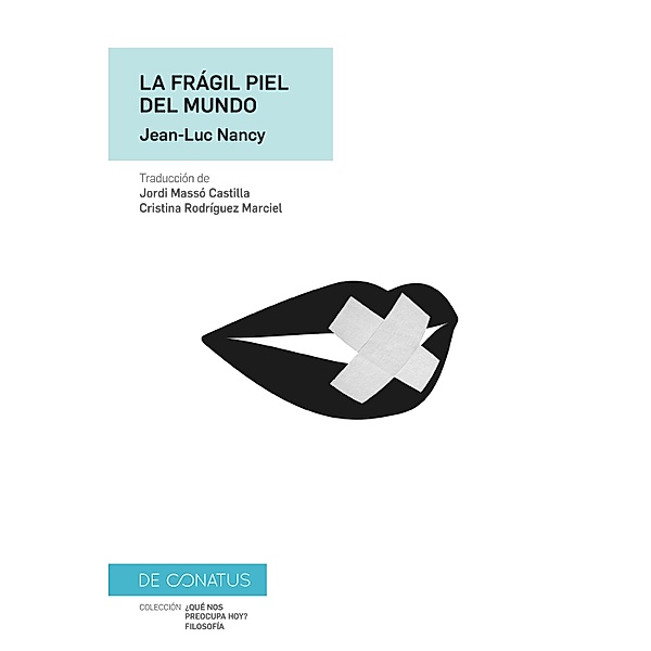 La piel frágil del mundo / Libros necesarios. Filosofía Bd.1, Jean Luc Nancy