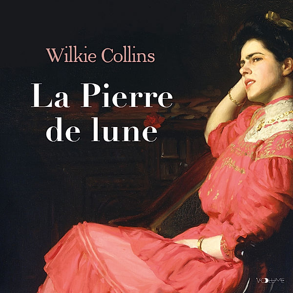 La Pierre de lune, Wilkie Collins