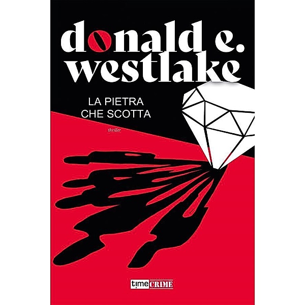 La pietra che scotta, Donald Westlake