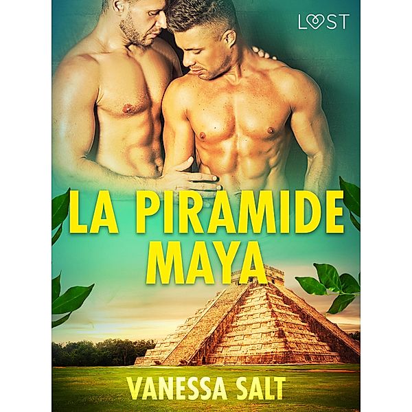 La piramide Maya - Un racconto erotico, Vanessa Salt