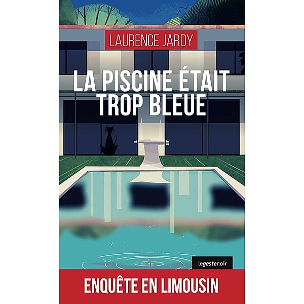 La piscine était trop bleue, Laurence Jardy