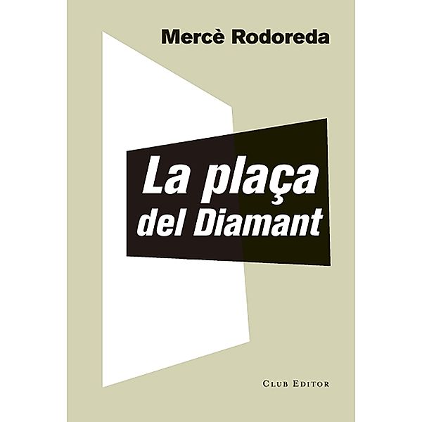 La plaça del Diamant, Mercè Rodoreda