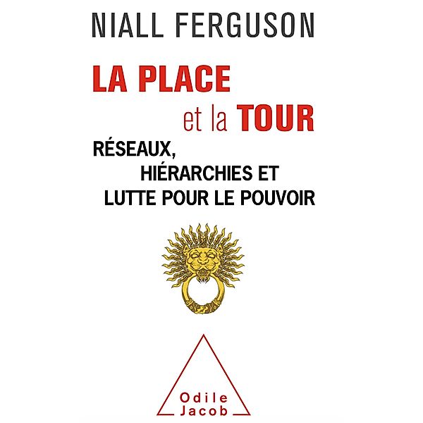 La Place et la Tour, Ferguson Niall Ferguson