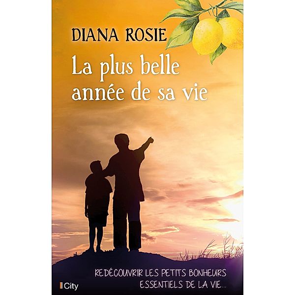 La plus belle année de sa vie, Diana Rosie