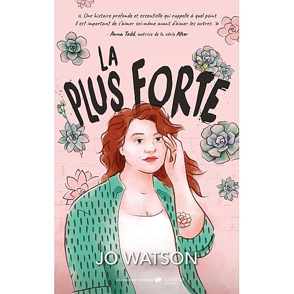 La plus forte / Réalisme, Jo Watson