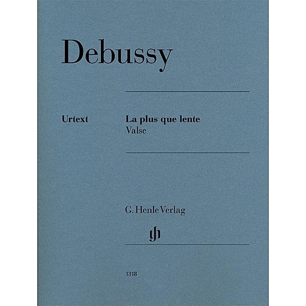 La plus que lente, Klavier zu zwei Händen, Claude Debussy - La plus que lente - Valse