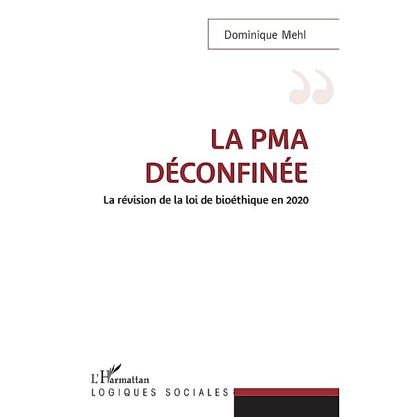 La PMA deconfinee, Mehl Dominique Mehl