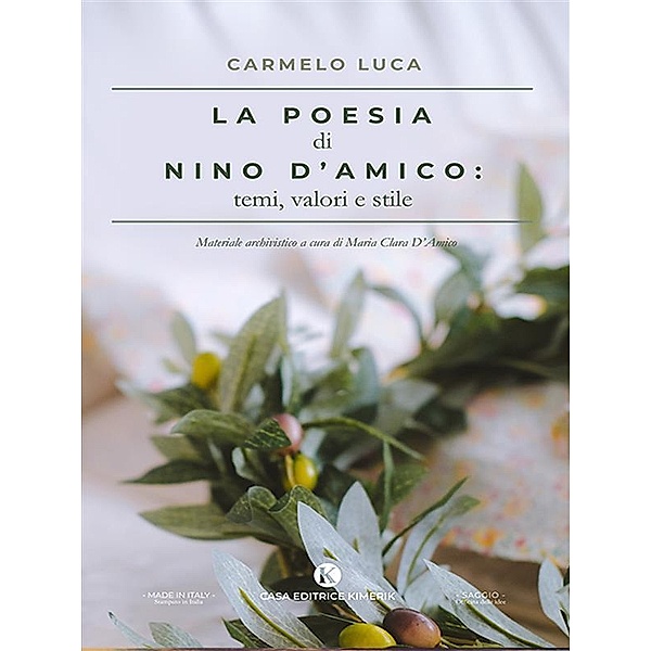 La poesia di Nino D'Amico: temi, valori e stile, Carmelo Luca