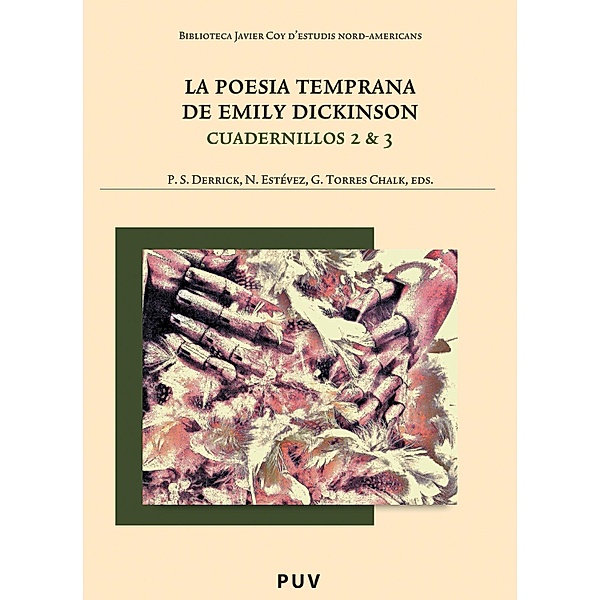 La poesía temprana de Emily Dickinson / Biblioteca Javier Coy d'estudis Nord-Americans, Emily Dickinson