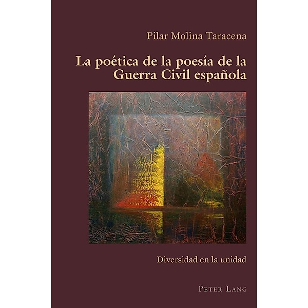 La poetica de la poesia de la Guerra Civil espanola, Molina Taracena Pilar Molina Taracena