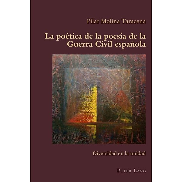 La poética de la poesía de la Guerra Civil española, Pilar Molina Taracena