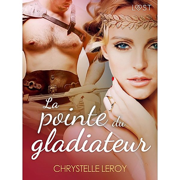 La pointe du Gladiateur, Chrystelle Leroy