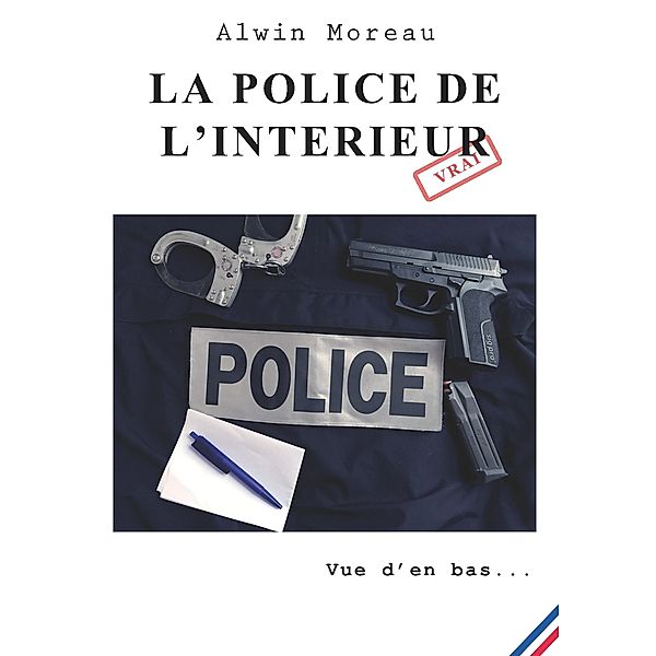 La police de l'intérieur, Alwin Moreau