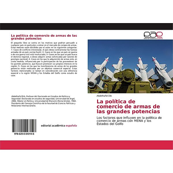 La política de comercio de armas de las grandes potencias, Abdelhafid Dib