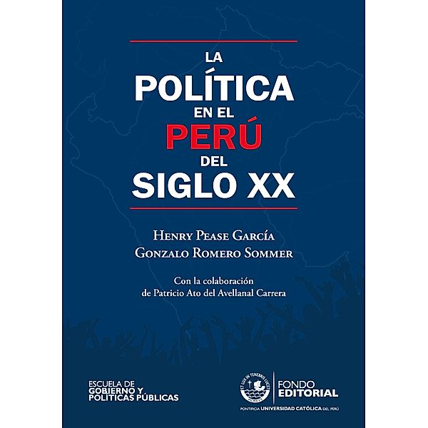 La política en el Perú del siglo XX, Henry Pease, Gonzalo Romero