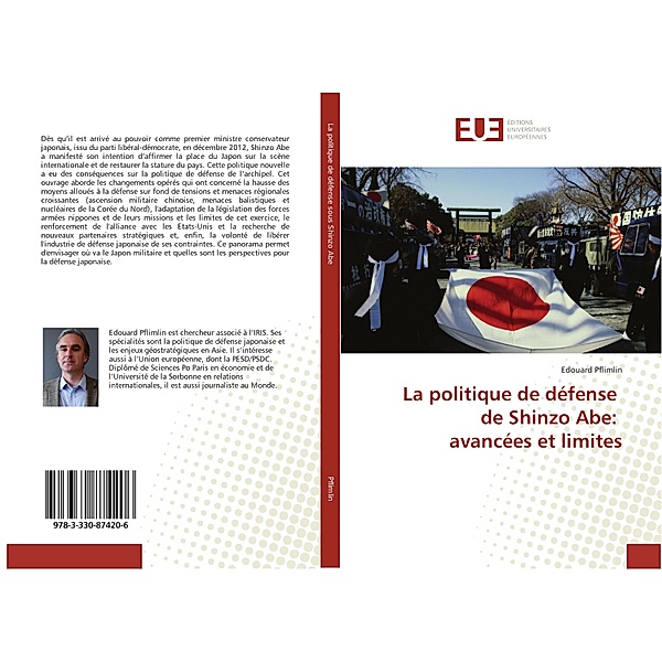 La politique de défense de Shinzo Abe: avancées et limites, Edouard Pflimlin