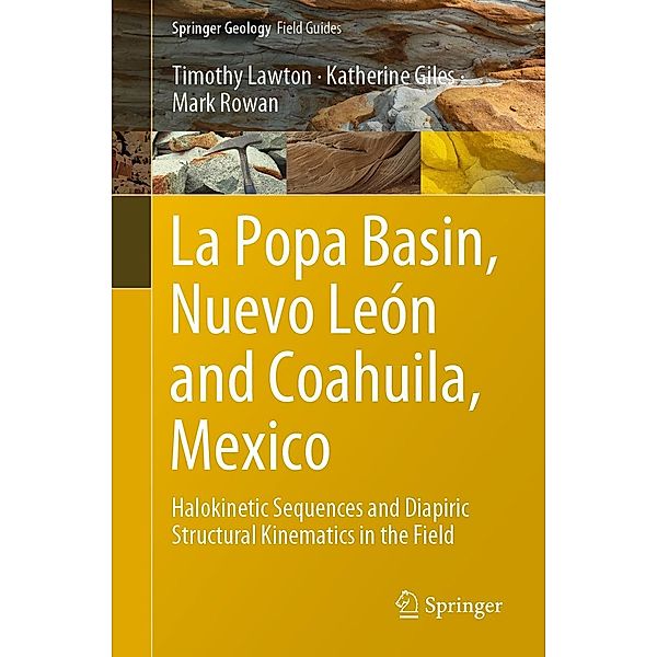 La Popa Basin, Nuevo León and Coahuila, Mexico / Springer Geology, Timothy Lawton, Katherine Giles, Mark Rowan