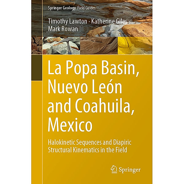 La Popa Basin, Nuevo León and Coahuila, Mexico, Timothy Lawton, Katherine Giles, Mark Rowan