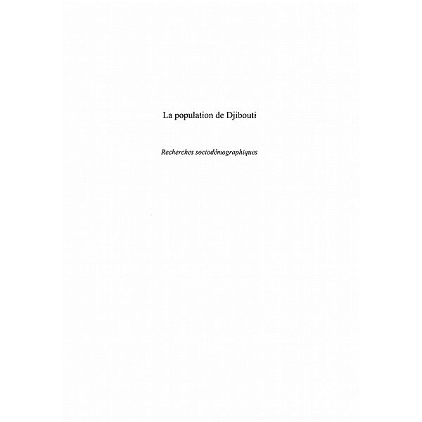 La population de djibouti - recherches sociodemographiques / Hors-collection, Collectif