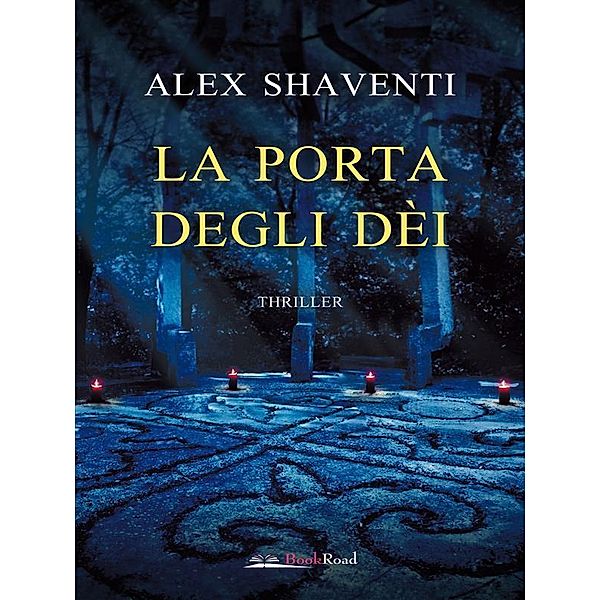 La porta degli dèi, Alex Shaventi
