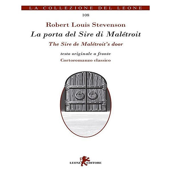 La porta del Sire di Malétroit/The Sire de Malétroit's door, Robert Louis Stevenson