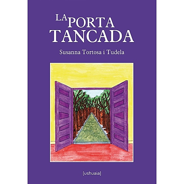 La porta tancada / Relatos, Susanna Tortosa i Tudela
