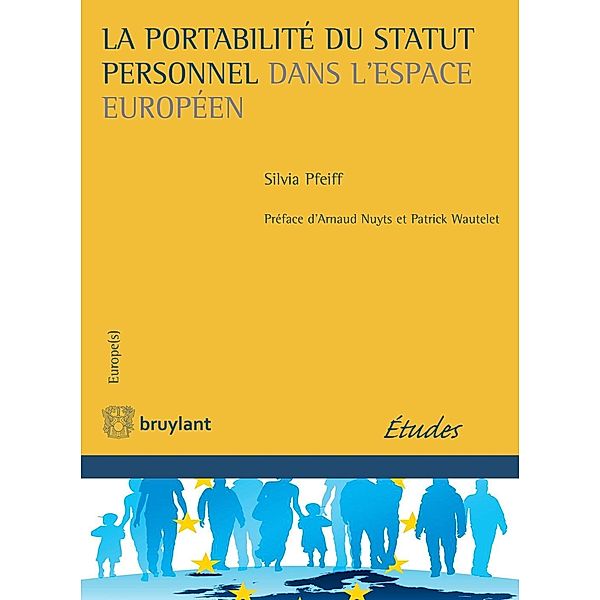 La portabilité du statut personnel dans l'espace européen, Silvia Pfeiff