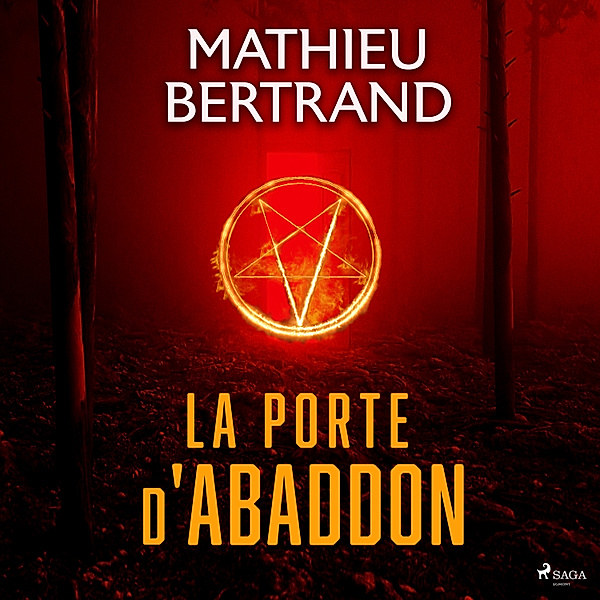 La Porte d'Abaddon, Mathieu Bertrand