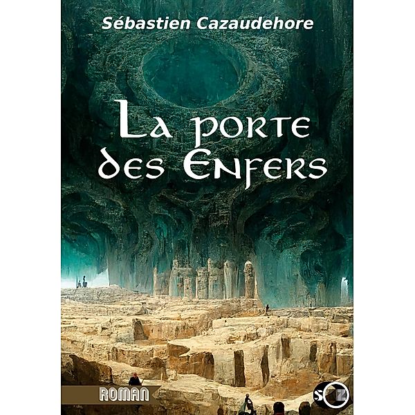 La porte des enfers / Inspecteur Treilhard Bd.3, Sébastien Cazaudehore