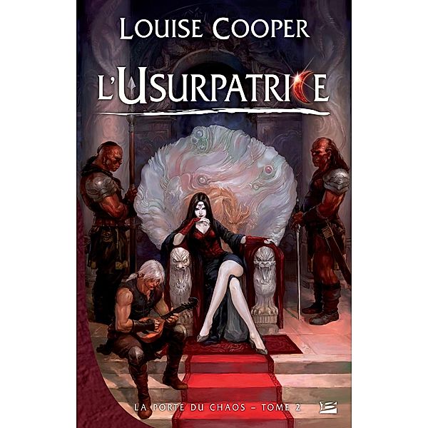 La Porte du Chaos, T2 : L'Usurpatrice / La Porte du Chaos Bd.2, Louise Cooper