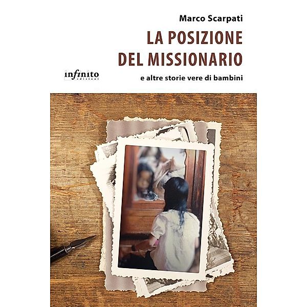 La posizione del missionario / iSaggi, Marco Scarpati