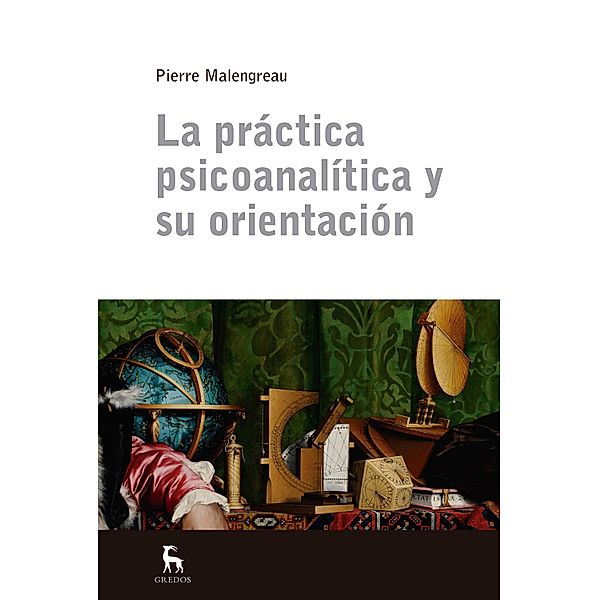 La práctica psicoanalítica y su orientación, Pierre Malengreau