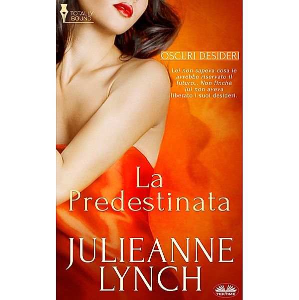 La Predestinata, Julieanne Lynch