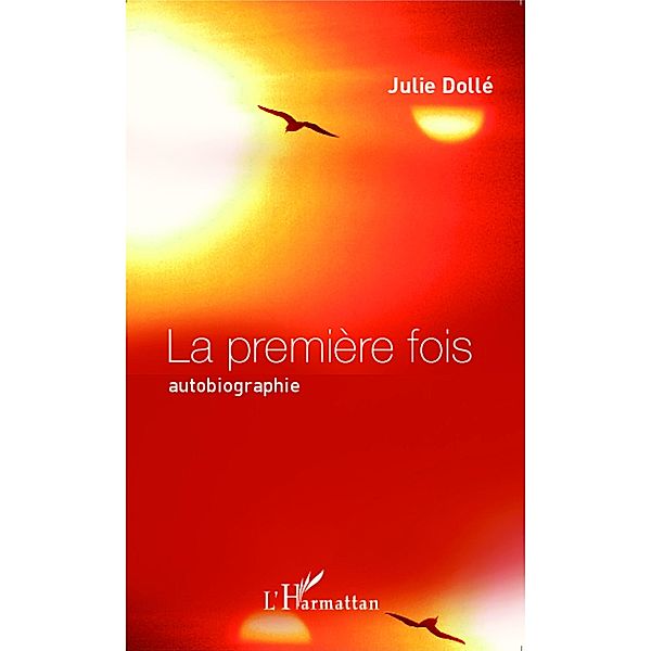 La premiere fois, Dolle Julie Dolle