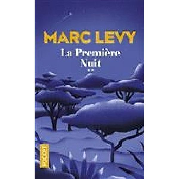 La première nuit, Marc Levy