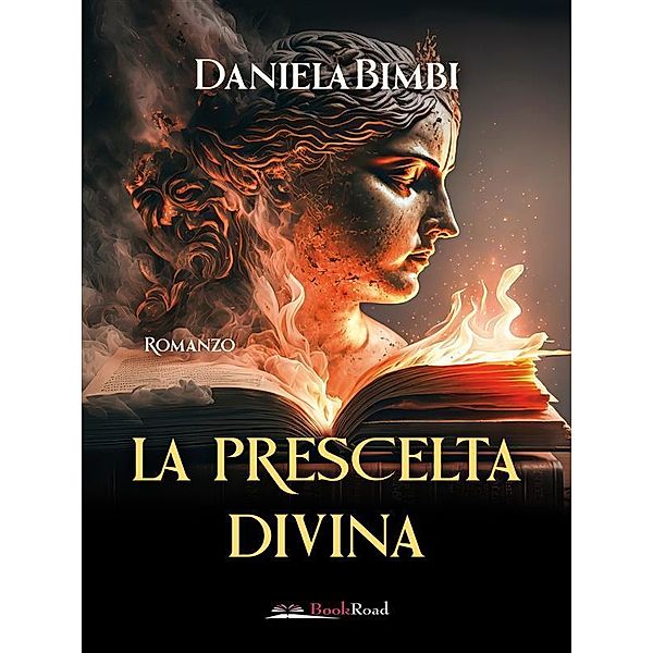 La prescelta divina, Daniela Bimbi