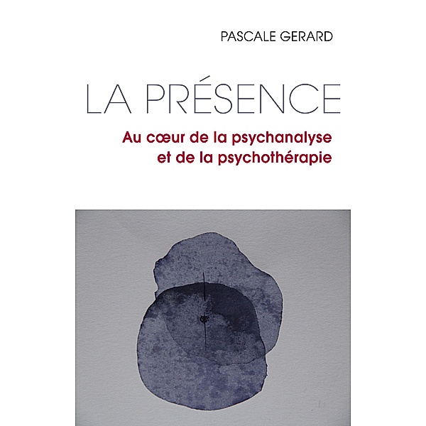 La Presence, Gerard Pascale Gerard