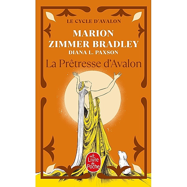 La Prêtresse d'Avalon (Le cycle d'Avalon, tome 4) / Imaginaire, Marion Zimmer Bradley