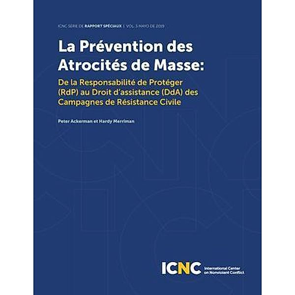 La Prévention des Atrocités de Masse, Peter Ackerman, Hardy Merriman