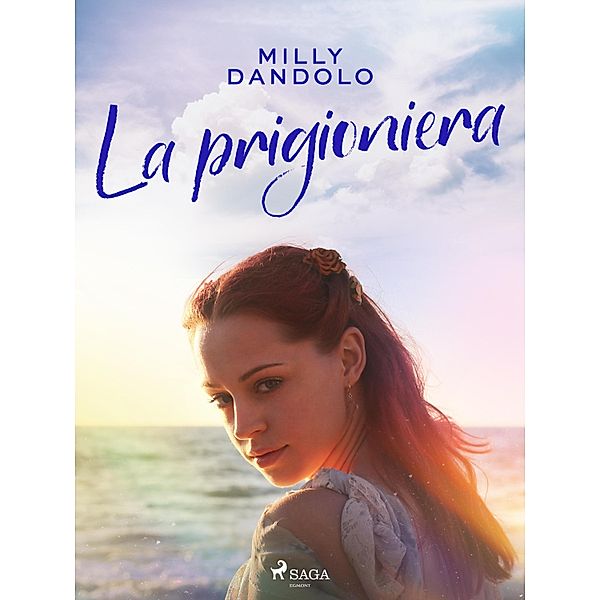 La prigioniera, Milly Dandolo